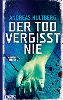 Cover: Der Tod vergisst nie