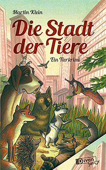 Cover: Die Stadt der Tiere