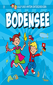 Cover: Lilly und Anton entdecken den Bodensee