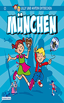 Cover: Lilly und Anton entdecken München