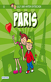 Cover: Lilly und Anton entdecken Paris